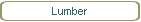 Lumber